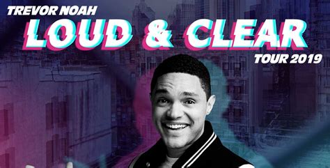 Trevor Noah'ın Loud & Clear Touru: Güldüren ve Düşündüren Bir Stand-Up Deneyimi!